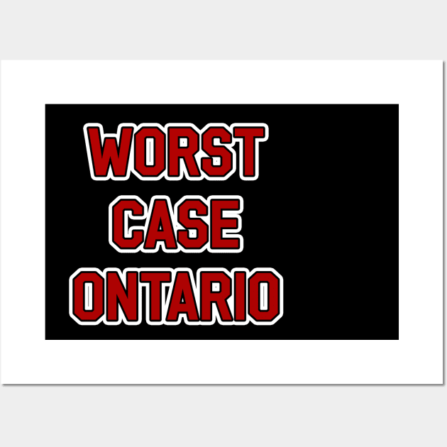 Worst Case Ontario Wall Art by Way of the Road